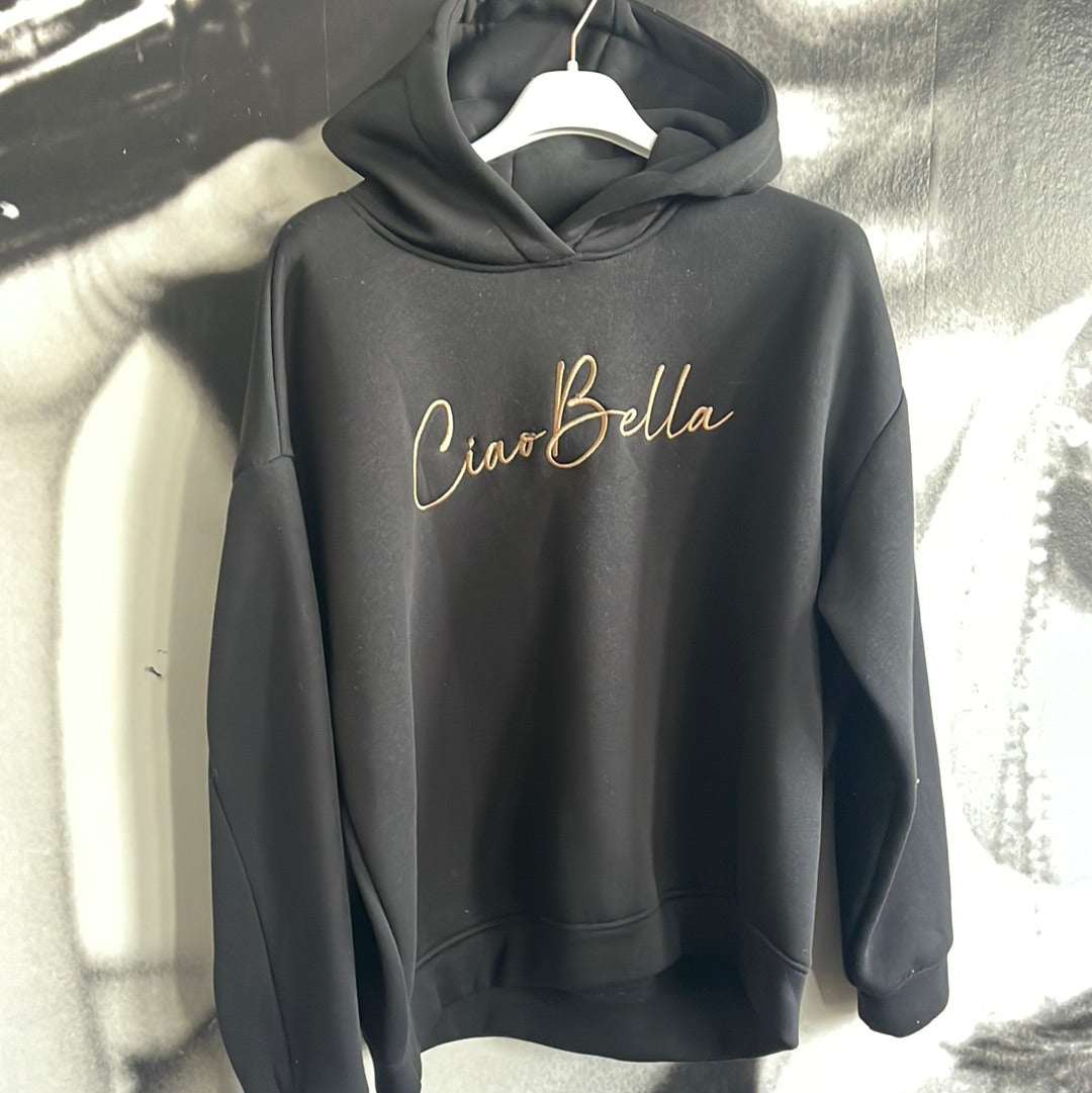 Hoodie, Sweat - Shirt , Ciao Bella,