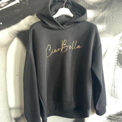 Hoodie, Sweat - Shirt , Ciao Bella,