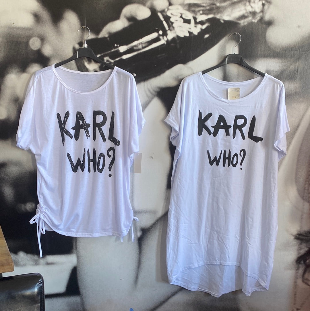 Shirt , Karl WHO?
